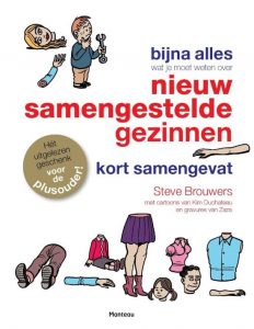 Boek nieuw samengesteld gezin Steve Brouwers Bijna alles wat je moet weten over nieuw samengestelde gezinnen